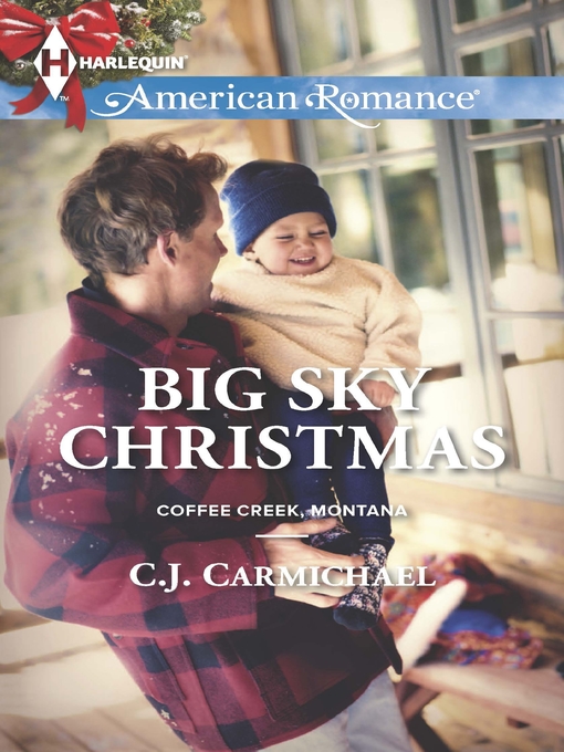 Title details for Big Sky Christmas by C.J. Carmichael - Available